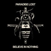 Paradise Lost, Nueva Portada De Believe In Nothing